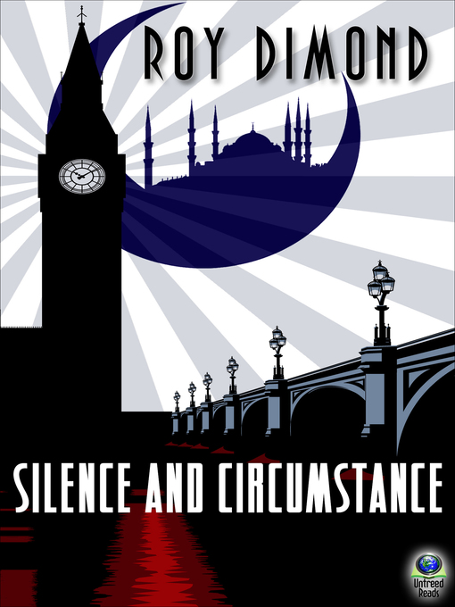 Title details for Silence and Circumstance by Roy Dimond - Available